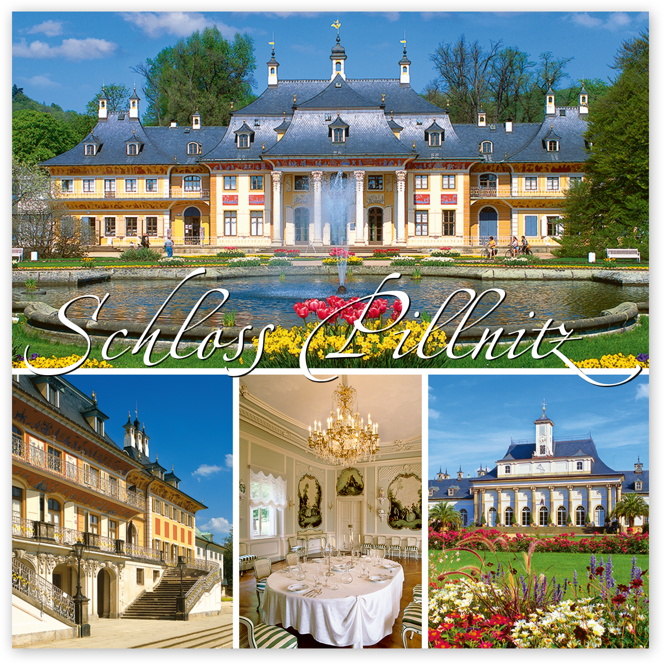 Magnet Pillnitz – Die schönsten Ansichten von Schloss Pillnitz