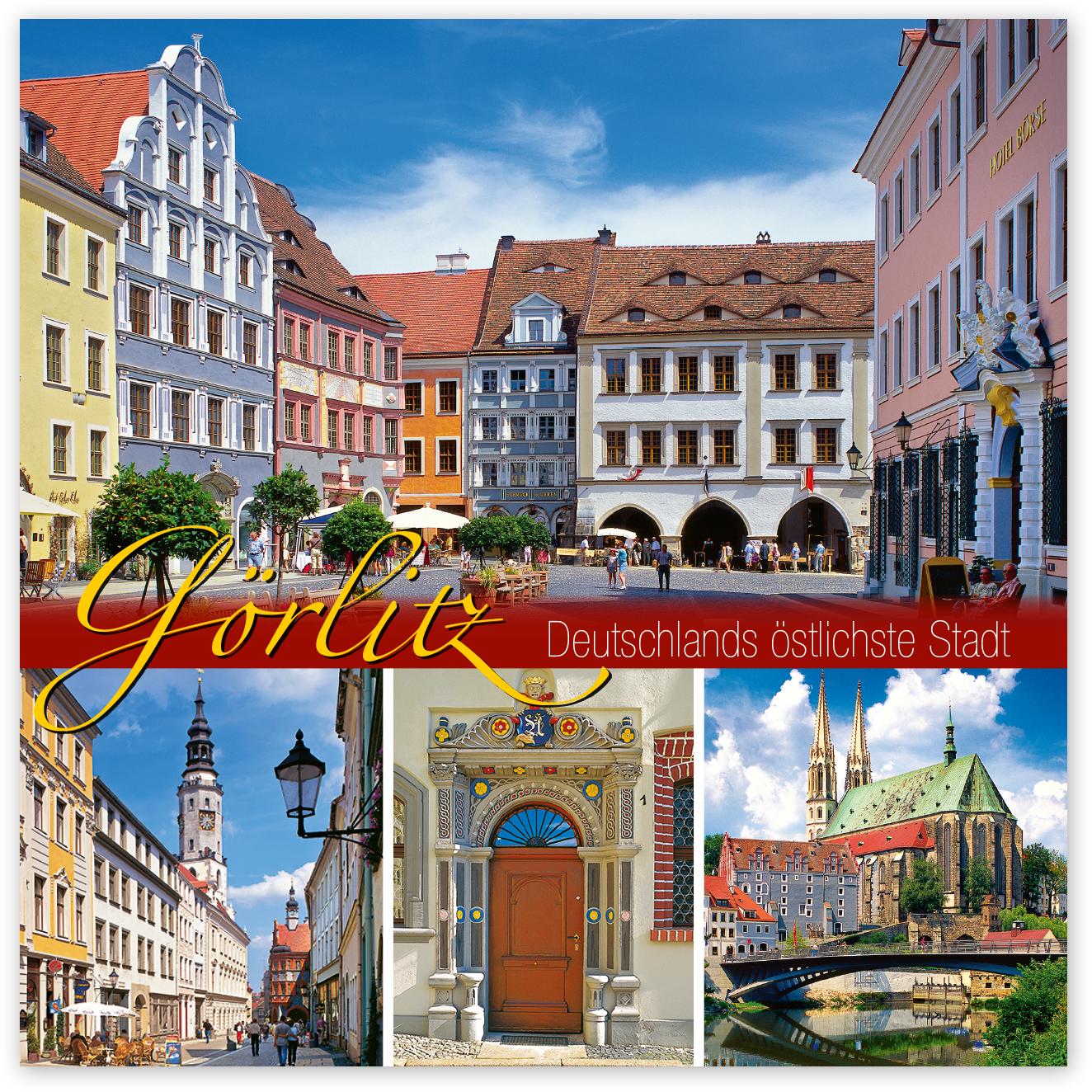 Magnet Görlitz – Die östlichste Stadt Deutschlands