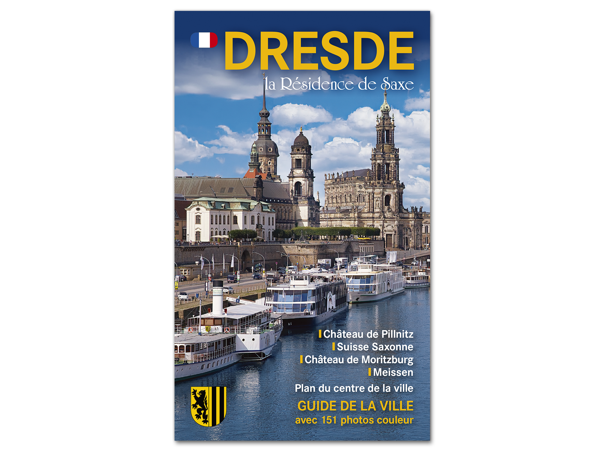 Stadtführer Dresden – Die Sächsische Residenz (französisch)